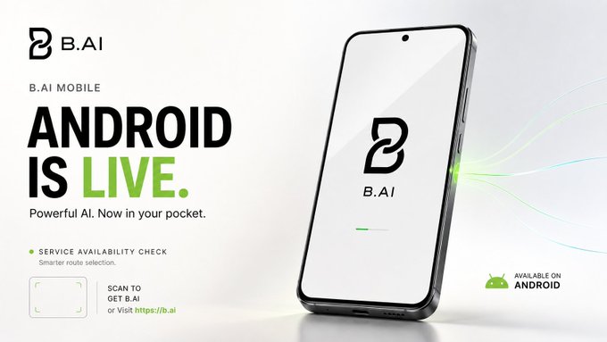 An advertisement for B.AI mobile app announcing 'ANDROID IS LIVE.' with the tagline 'Powerful AI. Now in your pocket' and showing a smartphone displaying the B.AI logo.