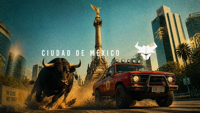 The image is a dramatic, action-style poster showing a charging bull and a rugged red truck on a dusty street, set against the iconic Angel of Independence monument in Mexico City, with "CIUDAD DE MÉXICO" displayed prominently and a license plate reading "SAT•S21." This ties to the post by visually promoting a Bitcoin event for expats and visitors in Mexico City, with the bull symbolizing Bitcoin's "bullish" market sentiment and the truck ready to take attendees to the gathering.