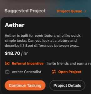 A mobile app screenshot showing a 'Suggested Project' called 'Aether' with a description about contributors doing quick tasks like describing pictures, paying $18.70/hr, with 'Continue Tasking' and 'Project Details' buttons visible.