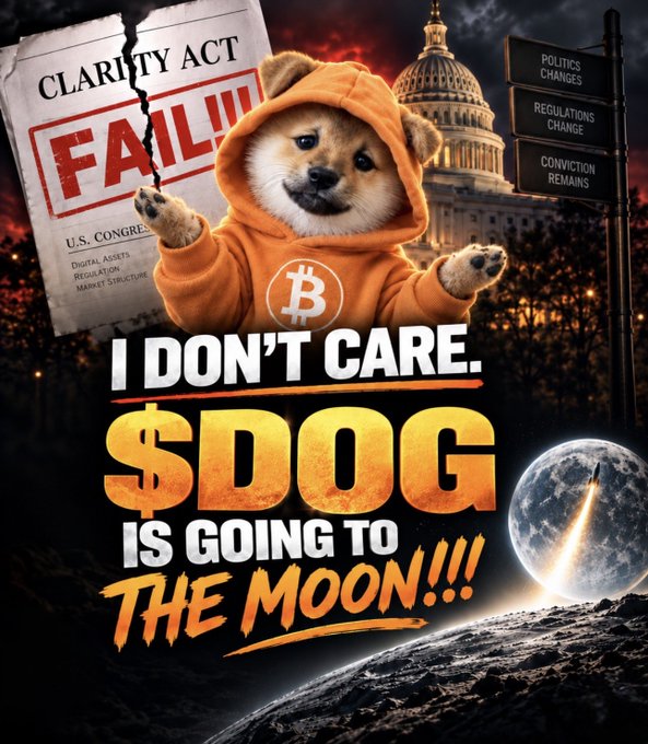A meme image featuring a Shiba Inu dog wearing an orange Bitcoin hoodie with the text 'I DON'T CARE. $DOG IS GOING TO THE MOON!!!' alongside a failed 'CLARITY ACT' document and the U.S. Capitol building.