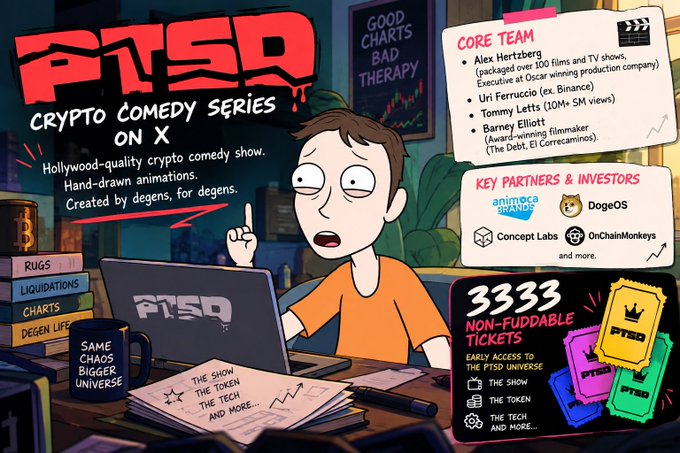 Promotional graphic for 'PTSD: CRYPTO COMEDY SERIES ON X', a Hollywood-quality crypto comedy show listing its core team (Alex Hertzberg, Uri Ferruccio, Tommy Letts, Barney Elliott), partners (Animoca Brands, DogeOS, Concept Labs), and 3333 NFTs.