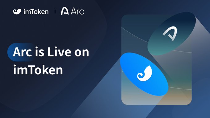 A promotional banner reading 'Arc is Live on imToken,' displaying logos for both crypto platforms.