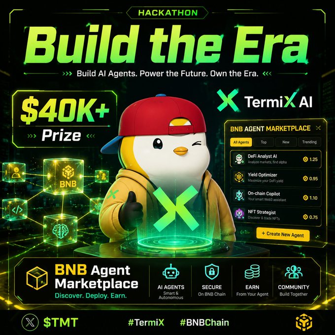 A promotional hackathon graphic titled 'Build the Era' featuring a TermiX AI penguin mascot, a $40K+ prize, and the BNB Agent Marketplace.
