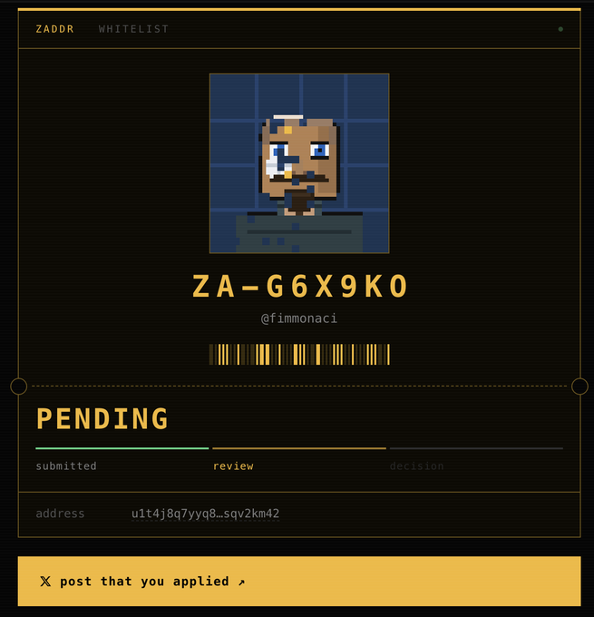 A digital interface titled "ZADDR WHITELIST" shows a pixel art character with the ID "ZA-G6X9KO" and the handle @fimmonaci, with a pending status bar and an address starting with "ult4j8q7yyq8...sqv2km42".