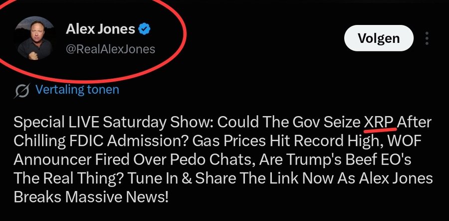 A screenshot of a tweet from Alex Jones (@RealAlexJones) promoting a live Saturday show, featuring topics like "Could The Gov Seize XRP After Chilling FDIC Admission?", gas prices, and Trump's executive orders. The caption relates to the image as it shows Alex Jones, a controversial figure, publicly mentioning XRP cryptocurrency in his broadcast announcement.