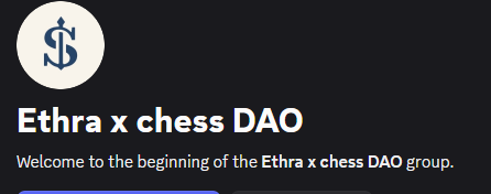 A graphic with a dollar sign logo reads 'Ethra x chess DAO' and 'Welcome to the beginning of the Ethra x chess DAO group.'
