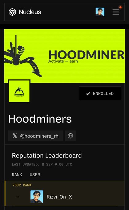A mobile screenshot of the 'Nucleus' app showing a 'Hoodminer' profile with the tagline 'Activate – earn', indicating the user is enrolled, with the handle '@hoodminers_rh' and a reputation leaderboard showing user 'Rizvi_On_X'.