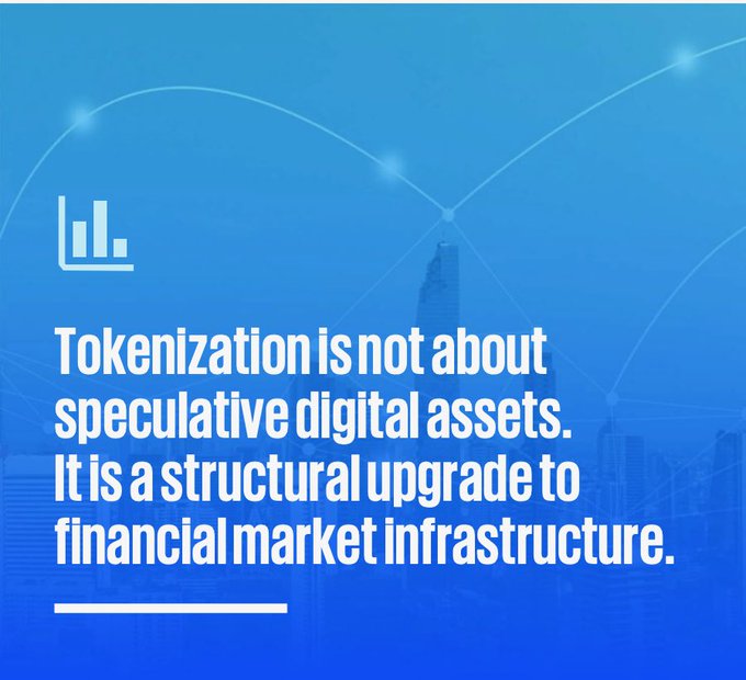 A blue graphic with a bar chart icon and text stating 'Tokenization is not about speculative digital assets. It is a structural upgrade to financial market infrastructure.'