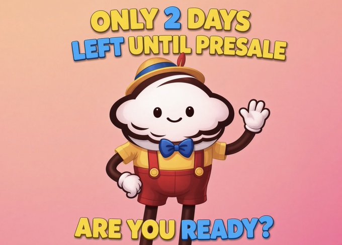 A cheerful cartoon cupcake mascot wearing a hat, bow tie, and overalls waves alongside text reading 'ONLY 2 DAYS LEFT UNTIL PRESALE - ARE YOU READY?'