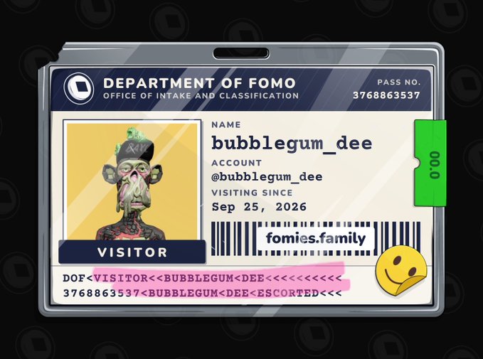 A digital ID badge from the 'Department of FOMO, Office of Intake and Classification' for visitor 'bubblegum_dee' featuring a 3D ape-like character avatar and the URL 'fomies.family'.
