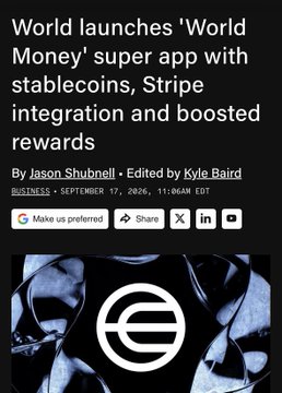 A news article headline reads 'World launches 'World Money' super app with stablecoins, Stripe integration and boosted rewards,' by Jason Shubnell, dated September 17, 2026.