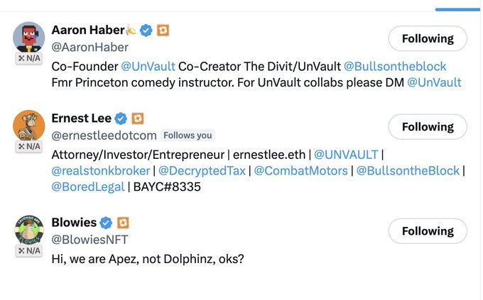 A screenshot of Twitter profiles shows Aaron Haber (@AaronHaber, Co-Founder @UnVault), Ernest Lee (@ernestleedotcom, Attorney/Investor/Entrepreneur), and Blowies (@BlowiesNFT, 'Hi, we are Apez, not Dolphinz, oks?'), all marked as Following.