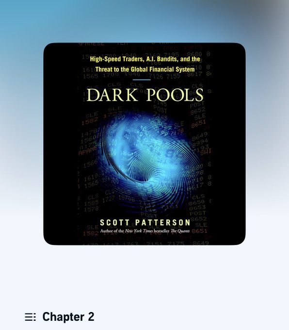 Cover art for 'Dark Pools: High-Speed Traders, A.I. Bandits, and the Threat to the Global Financial System' by Scott Patterson, displayed above a 'Chapter 2' label.