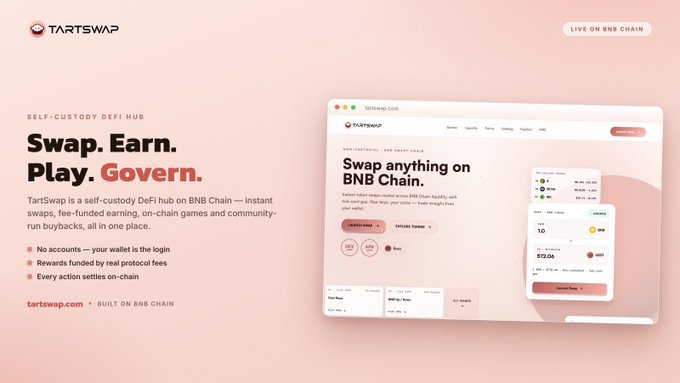 The image is a promotional graphic for TartSwap, featuring its tagline "Swap. Earn. Play. Govern." alongside a screenshot of the tartswap.com interface showcasing token swap functionality on BNB Chain. The post highlights how NOTRAL is building on BNB Chain through TartSwap's self-custody DeFi hub, which offers instant swaps, fee-funded earnings, on-chain games, and community-run buybacks.