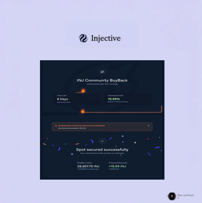 An “Injectives” graphic displays an “INJ Community BuyBack” interface with a 6-day countdown, estimated yield of 19.99%, a warning that contributions cannot be altered once submitted, and a message saying “Spot secured successfully.”