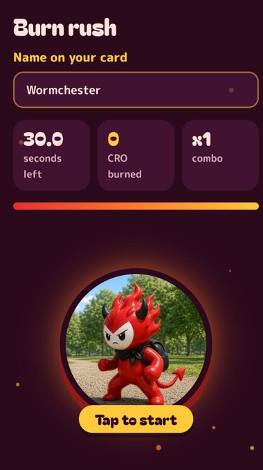 A mobile game screen titled 'Burn rush' where the user enters the name 'Wormchester', showing a 30.9-second countdown, 0 CRO burned, x1 combo, and a red demon character with a 'Tap to start' button.
