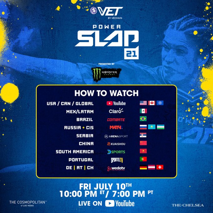 Promotional graphic for 'SVET BY VECHAIN POWER SLAP 21' presented by Monster Energy, showing how to watch in various regions on July 10th.