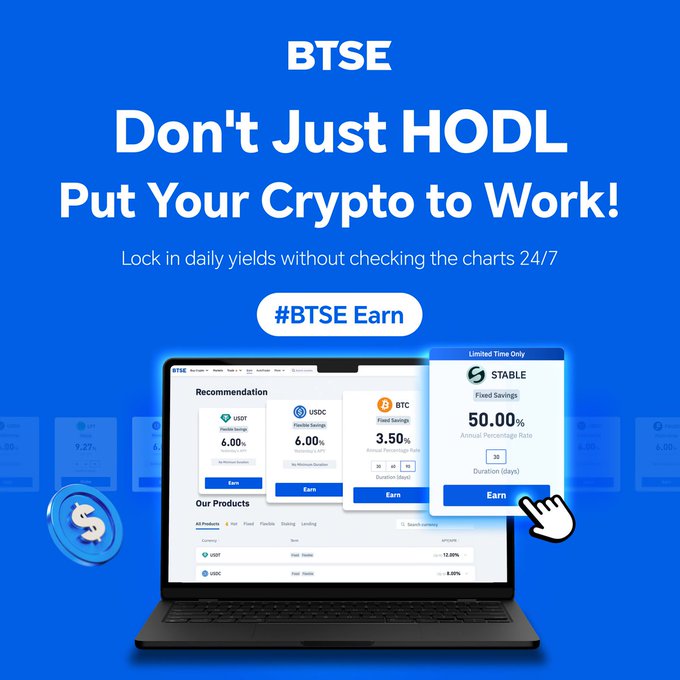 A blue advertisement for the "BTSE" crypto exchange featuring the text "Don't Just HODL Put Your Crypto to Work!" and showing a laptop displaying yield products including a 50% STABLE Fixed Savings rate.