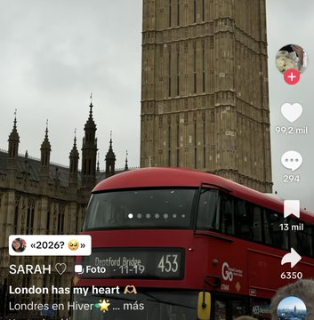 A TikTok-style video screenshot featuring a red London bus passing Big Ben with the caption 'London has my heart' and 992 mil likes on user SARAH's post.