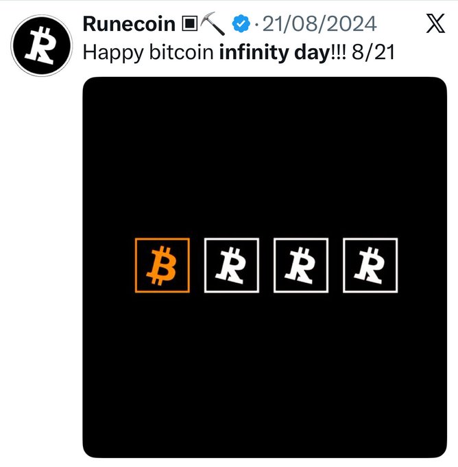A tweet from Runecoin dated 21/08/2024 celebrating "Happy bitcoin infinity day!!! 8/21" with a black image showing four Bitcoin-style logos transformed into the Runecoin "R" symbol, with the orange one representing BTC.