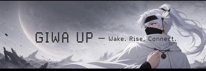 An anime-style banner for 'GIWA UP' with the tagline 'Wake. Rise. Connect.' featuring a white-haired character in a black mask against a planetary backdrop.