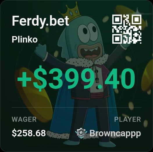 A Ferdy.bet Plinko gambling win screenshot showing a profit of +$399.40 from a $258.68 wager by player 'Browncappp', featuring a cartoon character with a crown.