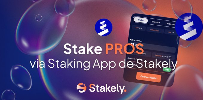 A promotional graphic for 'Stake PROS via Staking App de Stakely' featuring a mobile app interface and the Stakely logo on a blue and orange background.
