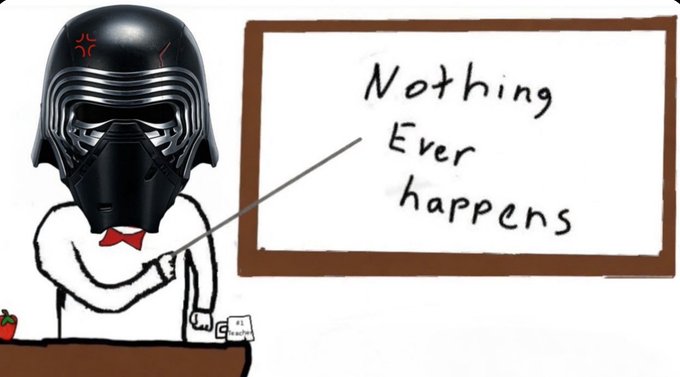 The image features a cartoon depiction of a person wearing a black helmet, standing at a desk with an apple placed next to them. They are holding up a whiteboard or chalkboard that has the phrase "Nothing Ever Happens" written on it in red marker. The caption below the image reads "Facts. $GME".