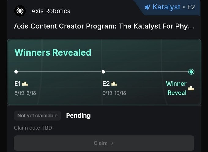 A mobile app screen showing the 'Axis Content Creator Program' by Axis Robotics, displaying a 'Winners Revealed' timeline with 'Pending' claim status for Katalyst E2.