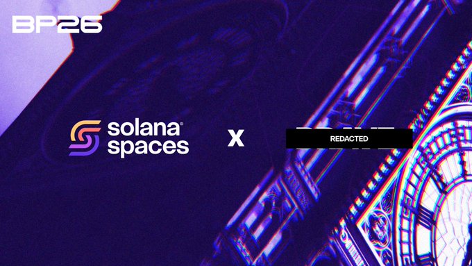 A partnership announcement graphic showing 'solana spaces x [REDACTED]' with a Big Ben-themed background and the BP26 logo in the top left.