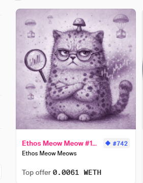 A screenshot of an NFT marketplace listing for 'Ethos Meow Meow #1...' priced at 0.0061 WETH, featuring an illustration of a cat wearing glasses and holding a magnifying glass.