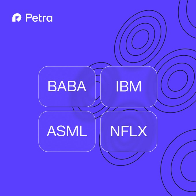 A purple graphic displays the Petra logo with four stock tickers in boxes: BABA, IBM, ASML, and NFLX.