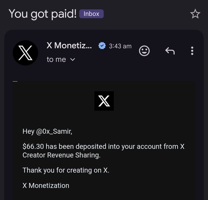 An email notification from 'X Monetiz...' at 3:43 am stating 'You got paid!' and notifying '@0x_Samir' that '$66.30 has been deposited into your account from X Creator Revenue Sharing.'