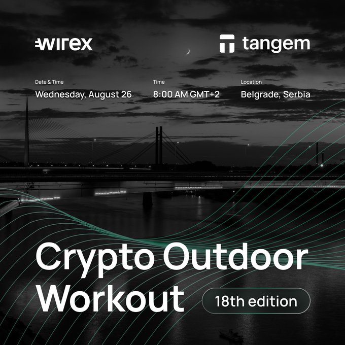 Promotional graphic for the 18th edition of "Crypto Outdoor Workout," co-hosted by Wirex and Tangem on Wednesday, August 26 at 8:00 AM GMT+2 in Belgrade, Serbia, set against a nighttime skyline featuring a bridge over a river with green wave-like design elements.