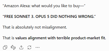 A social media post jokes about Amazon Alexa with the text: "Amazon Alexa: what would you like to buy—" "FREE SONNET 3. OPUS 5 DID NOTHING WRONG." followed by commentary on values alignment and terrible product-market fit.