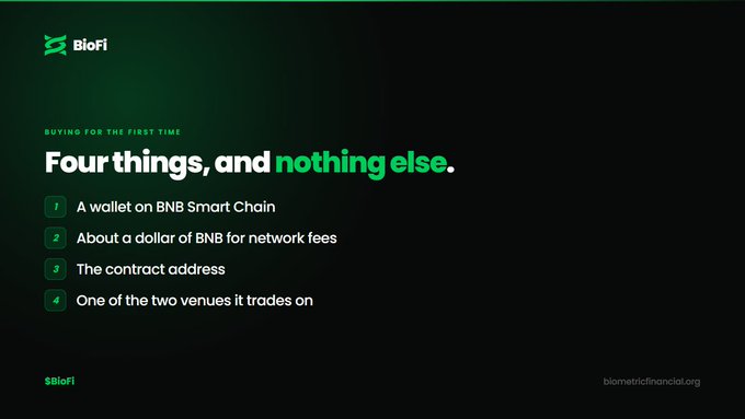 A dark green promotional graphic for BioFi ($BioFi) displaying a four-step "Buying for the First Time" checklist: (1) a wallet on BNB Smart Chain, (2) about a dollar of BNB for network fees, (3) the contract address, and (4) one of the two venues it trades on, with the website biometricfinancial.io shown in the corner.
