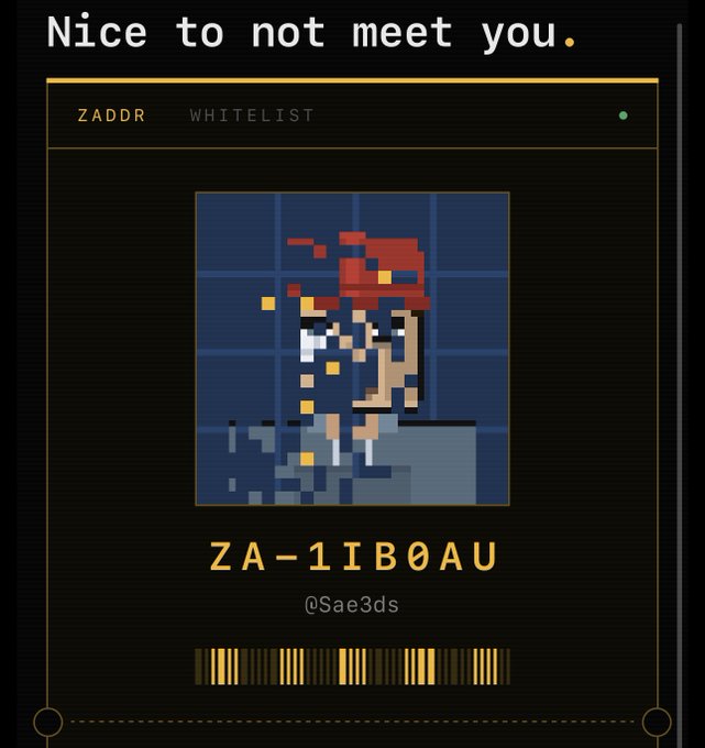 A digital ID card design featuring a pixel art character with red hair and a blue outfit, labeled 'ZADDR WHITELIST' with code 'ZA-1IB0AU' by @Sae3ds, captioned 'Nice to not meet you.'