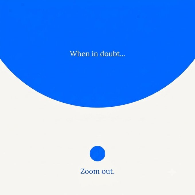 A blue semicircle reads "When in doubt..." above a small blue dot labeled "Zoom out."—visually echoing the post's advice that wise decisions come from stepping back to see the bigger picture.
