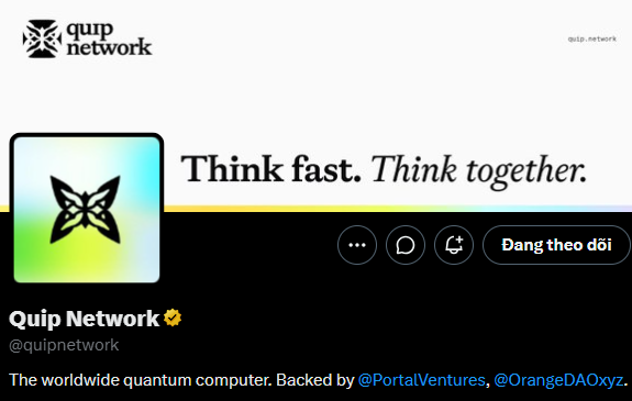 A Twitter/X profile page for Quip Network (@quipnetwork), described as 'The worldwide quantum computer. Backed by @PortalVentures, @OrangeDAOxyz.' with the tagline 'Think fast. Think together.'