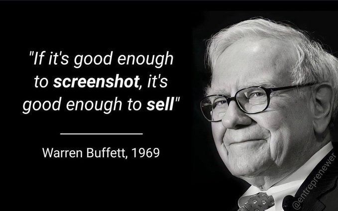 A black-and-white portrait of Warren Buffett appears alongside the quote "If it's good enough to screenshot, it's good enough to sell," attributed to "Warren Buffett, 1969," with a watermark from @entreprenewer—contrasting the post's advice to "Never screenshot."