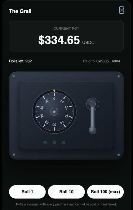 A mobile app interface titled 'The Grail' showing a 'CURRENT POT' of $334.65 USDC, 282 rolls left, featuring a digital safe dial and buttons for 'Roll 1', 'Roll 10', and 'Roll 100 (max)'.