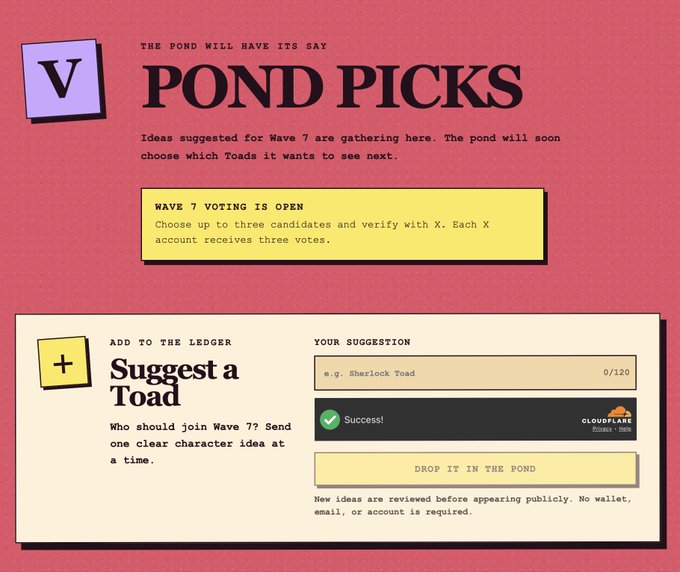 A red and yellow "Pond Picks" voting interface for Wave 7 is open, allowing users to submit character suggestions (like "Sherlock Toad") and cast three votes per X (formerly Twitter) account through Cloudflare Turnstile verification, aligning with the post about designing Wave 7 based on community votes.