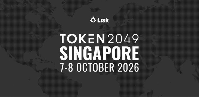 A dark promotional banner for the 'LISK TOKEN2049 SINGAPORE' event taking place on 7-8 October 2026, set against a faint world map background.