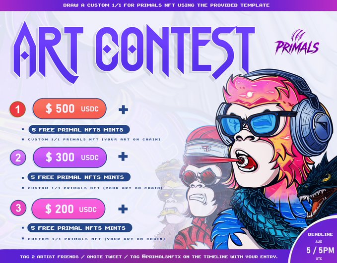 A vibrant promotional graphic for the Primals NFT Art Contest, listing prizes of $500, $300, and $200 USDC for the top three winners, each receiving 5 free Primal NFTs mints and a custom 1/1 Primals NFT. The poster features cartoon characters including a bird with sunglasses and headphones, and notes the deadline as August 5 at 5 PM UTC.