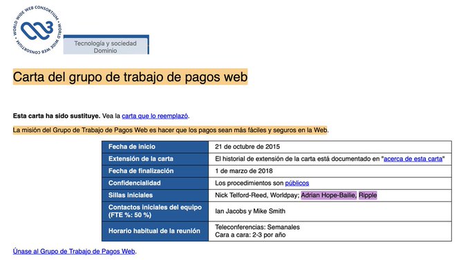 A screenshot of a Spanish-language W3C web page titled 'Carta del grupo de trabajo de pagos web' (Web Payments Working Group Charter). The table lists the start date as 21 de octubre de 2015, the end date as 1 de marzo de 2018, and initial chairs including Nick Telford-Reed, Adrian Hope-Bailie, and Ripple.