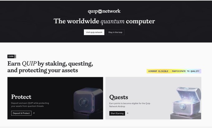 A webpage screenshot for 'quip.network' advertising 'The worldwide quantum computer' with an 'Earn QUIP' section offering options to Protect (deposit) or Quests (airdrop eligible) to participate.