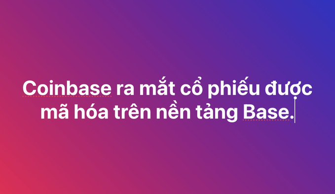 A purple gradient background with white Vietnamese text reading 'Coinbase ra mắt cổ phiếu được mã hóa trên nền tảng Base.' (Coinbase launches tokenized stocks on the Base platform).