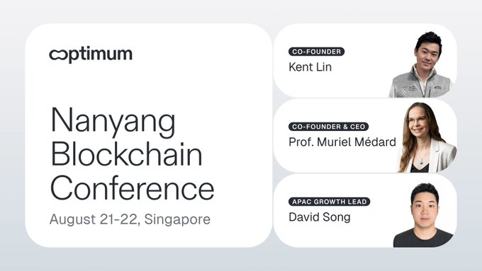 A promotional graphic for Optimum's appearance at the Nanyang Blockchain Conference in Singapore on August 21-22, featuring co-founders Kent Lin and Prof. Muriel Médard alongside APAC Growth Lead David Song, whose headshots and titles are displayed alongside the event details.