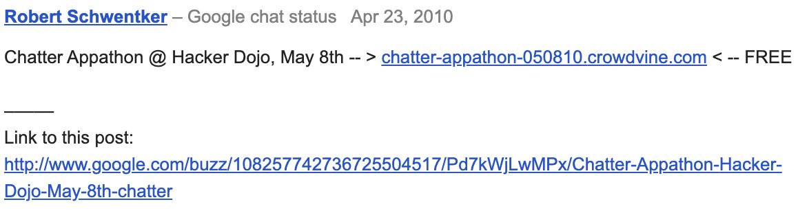 A Google Buzz post from Robert Schwentker dated April 23, 2010, announcing a 'Chatter Appathon @ Hacker Dojo, May 8th' event.