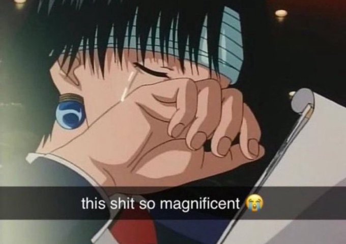 An anime character wipes a tear from their eye, with a caption overlay reading "this shit so magnificent 😭".